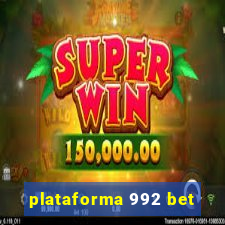 plataforma 992 bet